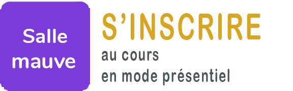 S'inscrire en mode présentiel - salle mauve